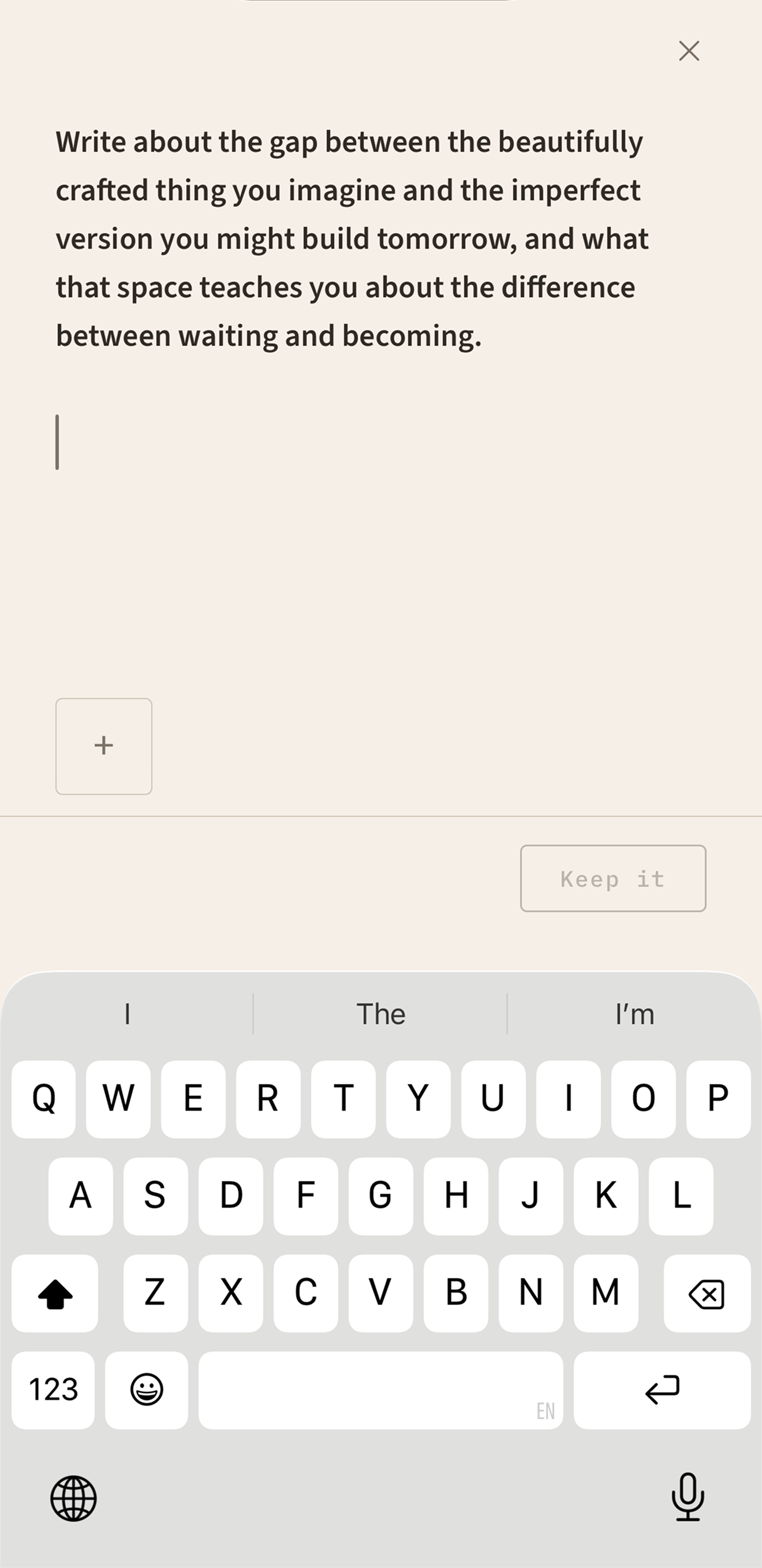 Writing screen — prompt at the top, free-form entry below, Keep it action button